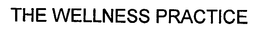 THE WELLNESS PRACTICE trademark