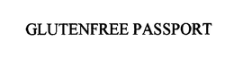 GLUTENFREE PASSPORT trademark