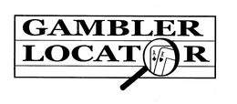 GAMBLER LOCATOR trademark