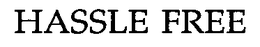 HASSLE FREE trademark