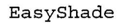 EASYSHADE trademark