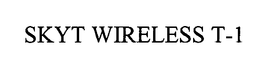 SKYT WIRELESS T-1 trademark