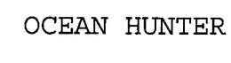OCEAN HUNTER trademark