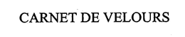 CARNET DE VELOURS trademark