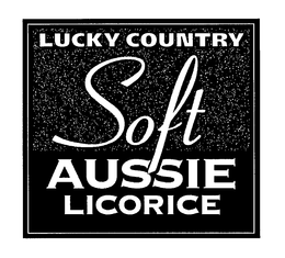 LUCKY COUNTRY SOFT AUSSIE LICORICE trademark