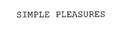 SIMPLE PLEASURES trademark