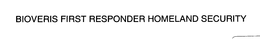 BIOVERIS FIRST RESPONDER HOMELAND SECURITY trademark
