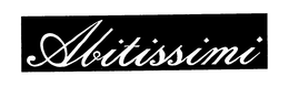ABITISSIMI trademark