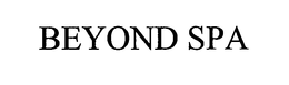 BEYOND SPA trademark