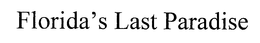 FLORIDA'S LAST PARADISE trademark