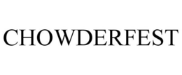 CHOWDERFEST trademark