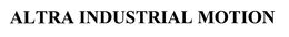 ALTRA INDUSTRIAL MOTION trademark