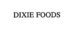 DIXIE FOODS trademark