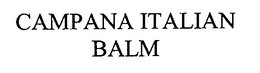 CAMPANA ITALIAN BALM trademark