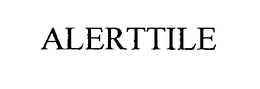 ALERTTILE trademark