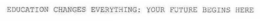 EDUCATION CHANGES EVERYTHING: YOUR FUTURE BEGINS HERE trademark