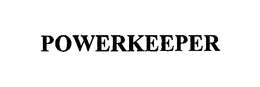 POWERKEEPER trademark