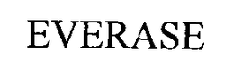 EVERASE trademark