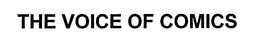 THE VOICE OF COMICS trademark