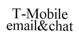 T-MOBILE EMAIL&CHAT trademark