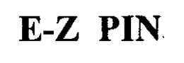 E-Z PIN trademark