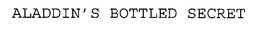 ALADDIN'S BOTTLED SECRET trademark