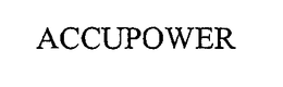 ACCUPOWER trademark