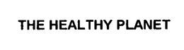 THE HEALTHY PLANET trademark