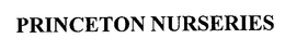 PRINCETON NURSERIES trademark