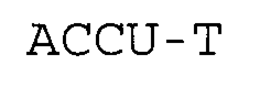 ACCU-T trademark