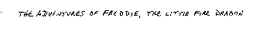 THE ADVENTURES OF FREDDIE, THE LITTLE FIRE DRAGON trademark