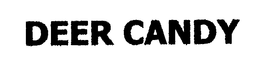 DEER CANDY trademark