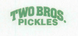 TWO BROS. PICKLES trademark