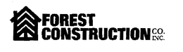 FOREST CONSTRUCTION CO. INC. trademark