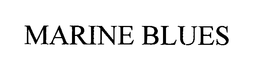 MARINE BLUES trademark