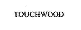 TOUCHWOOD trademark