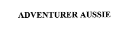 ADVENTURER AUSSIE trademark