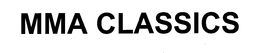MMA CLASSICS trademark