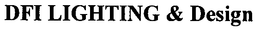DFI LIGHTING trademark