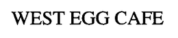 WEST EGG CAFE trademark
