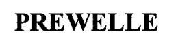 PREWELLE trademark