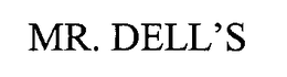 MR. DELL'S trademark
