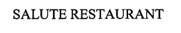 SALUTE RESTAURANT trademark