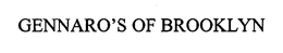 GENNARO'S OF BROOKLYN trademark