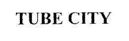 TUBE CITY trademark