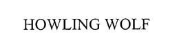 HOWLING WOLF trademark