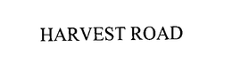 HARVEST ROAD trademark