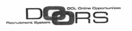 DOORS DOL ONLINE OPPORTUNITIES RECRUITMENT SYSTEM trademark