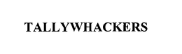 TALLYWHACKERS trademark