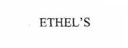 ETHEL'S trademark